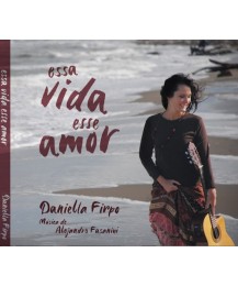 Essa vida Esse amor CD di Daniella Firpo e Alejandro Fasanini a sostegno del centro Maternità